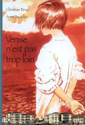 Couverture du produit · Venise n'est pas trop loin