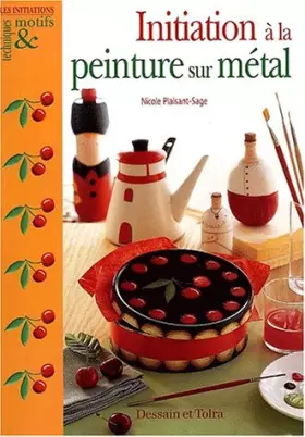 Couverture du produit · Initiation à la peinture sur métal