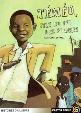 Couverture du produit · Téméo, fils du roi des pierres