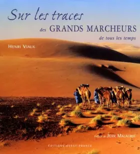 Couverture du produit · Sur les traces des grands marcheurs de tous les temps