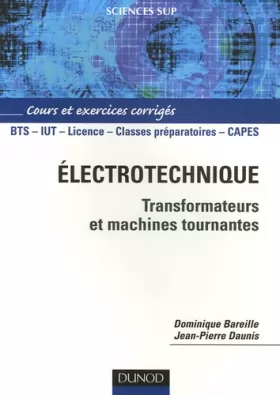 Couverture du produit · Électrotechnique : Transformateurs et machines tournantes