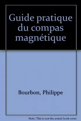 Couverture du produit · Guide pratique du compas magnétique