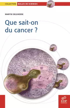 Couverture du produit · Que sait-on du cancer ?