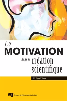 Couverture du produit · MOTIVATION DANS LA CREATION SCIENTIFIQUE