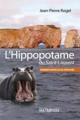 Couverture du produit · L'hippopotame du Saint-Laurent