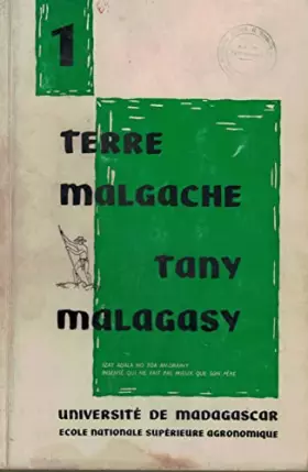 Couverture du produit · 1 Terre malgache tany malagasy