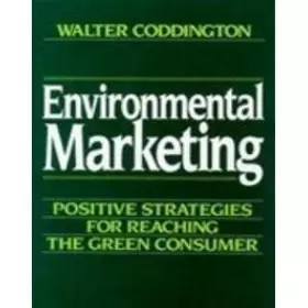 Couverture du produit · Environmental Marketing: Positive Strategies for Reaching the Green Consumer