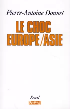 Couverture du produit · Le choc Europe, Asie