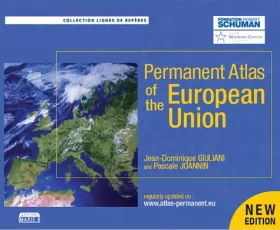 Couverture du produit · PERMANENT ATLAS OF THE EUROPEAN UNION (VERSION ANGLAISE)