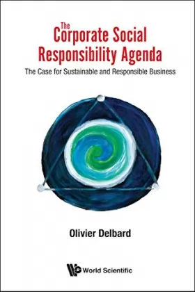 Couverture du produit · The Corporate Social Responsibility Agenda: The Case for Sustainable and Responsible Business