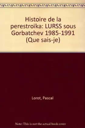 Couverture du produit · Histoire de la Perestroïka