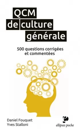 Couverture du produit · QCM de culture générale: 500 questions corrigées et commentées