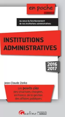 Couverture du produit · Institutions administratives 2016-2017, 3ème Ed.