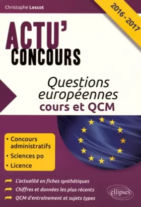 Couverture du produit · Questions Européennes Cours et QCM 2016-2017