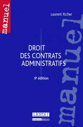 Couverture du produit · Droit des contrats administratifs, 9ème Ed