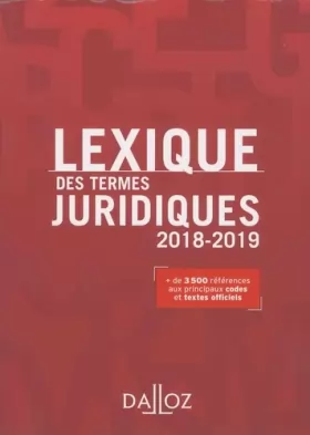 Couverture du produit · Lexique des termes juridiques 2018-2019 - 26e éd.