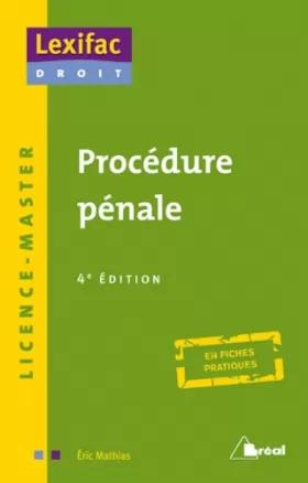 Couverture du produit · PROCÉDURE PÉNALE en fiches pratiques, 4ème édition, Lexifac Droit