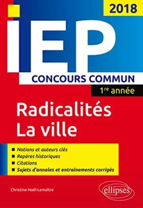 Couverture du produit · Concours commun IEP 2018. 1re année. Synthèse sur les deux thèmes