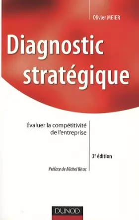 Couverture du produit · Diagnostic stratégique - 3ème édition - Évaluer la compétitivité de l'entreprise