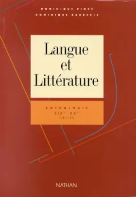Couverture du produit · Langue et littérature, tome 3. Anthologie XIXe et XXe siècles