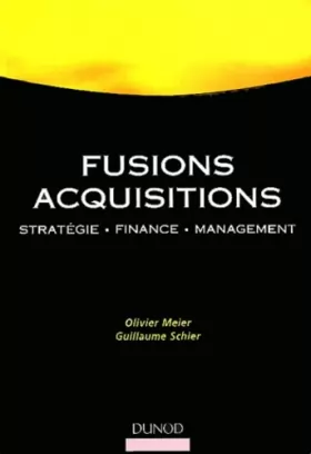 Couverture du produit · Fusions - Acquisitions : Stratégie - Finance - Management