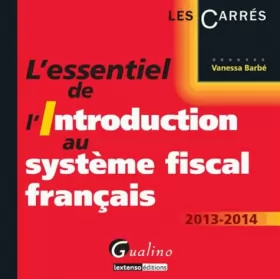Couverture du produit · L'essentiel de l'introduction au système fiscal français