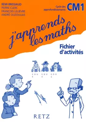 Couverture du produit · J'apprends les maths CM1 : Fichier d'activités