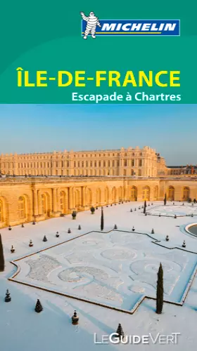 Couverture du produit · Guide Vert Ile-de-France Escapades à Chartres Michelin
