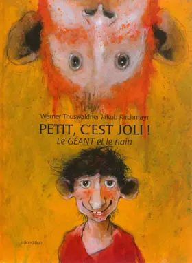 Couverture du produit · Petit c'est joli !: Le géant et le nain