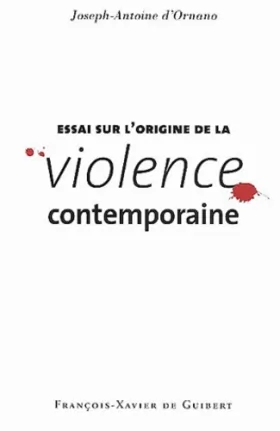 Couverture du produit · Essai sur l'origine de la violence contemporaine