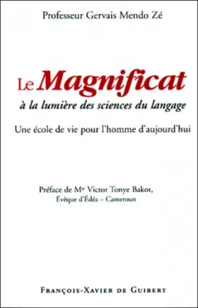 Couverture du produit · Le Magnificat à la lumière des sciences du langage: Une école de vie pour l'homme d'aujourd'hui