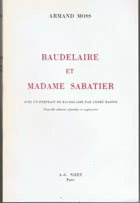 Couverture du produit · Baudelaire et Madame Sabatier