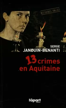 Couverture du produit · 13 crimes en Aquitaine