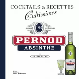 Couverture du produit · Pernod Absinthe. Cocktails et recettes