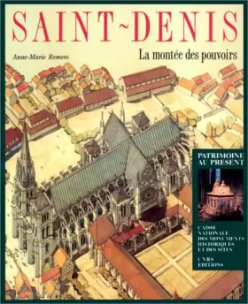 Couverture du produit · Saint-Denis : La montée des pouvoirs