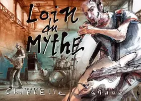 Couverture du produit · Loin du mythe
