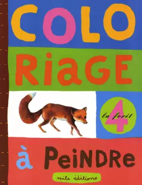 Couverture du produit · Coloriage à peindre : 4 Les animaux de la forêt