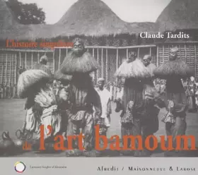 Couverture du produit · L'histoire singulière de l'art bamoum