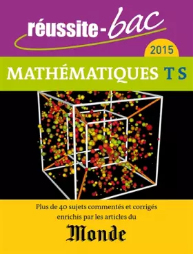 Couverture du produit · Réussite bac 2015 Mathématiques terminale S