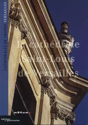 Couverture du produit · La Cathédrale Saint-Louis de Versailles