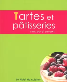 Couverture du produit · Le plaisir de cuisiner - Tartes et pâtisseries: CE - Cakes - FRE