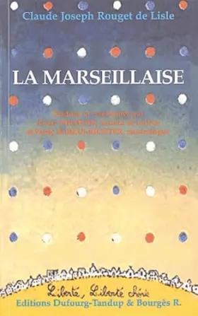 Couverture du produit · La "Marseillaise"