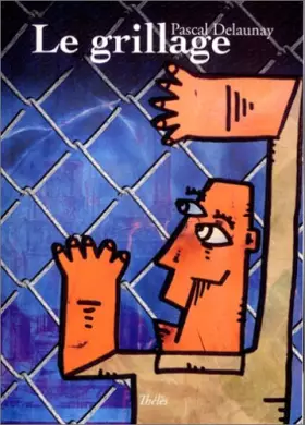 Couverture du produit · Le Grillage