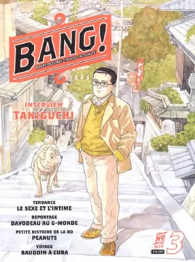 Couverture du produit · Bang ! numéro 3 : Bande dessinée - Images - Actualité