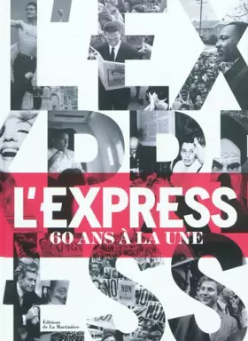 Couverture du produit · L'Express, 60 ans à la une