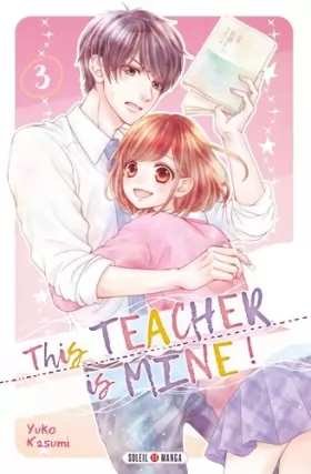 Couverture du produit · This Teacher is Mine! T03