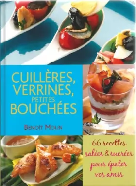 Couverture du produit · Cuillères, verrines, petites bouchées 66 RECETTES Salées et Sucrées