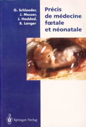 Couverture du produit · Précis de médecine foetale et néonatale