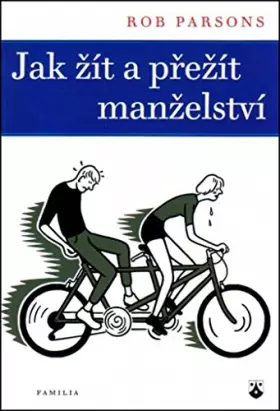 Couverture du produit · Jak žít a přežít manželství (2015)