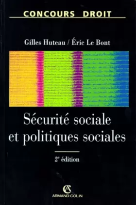 Couverture du produit · SECURITE SOCIALE ET POLITIQUES SOCIALES. 2ème édition